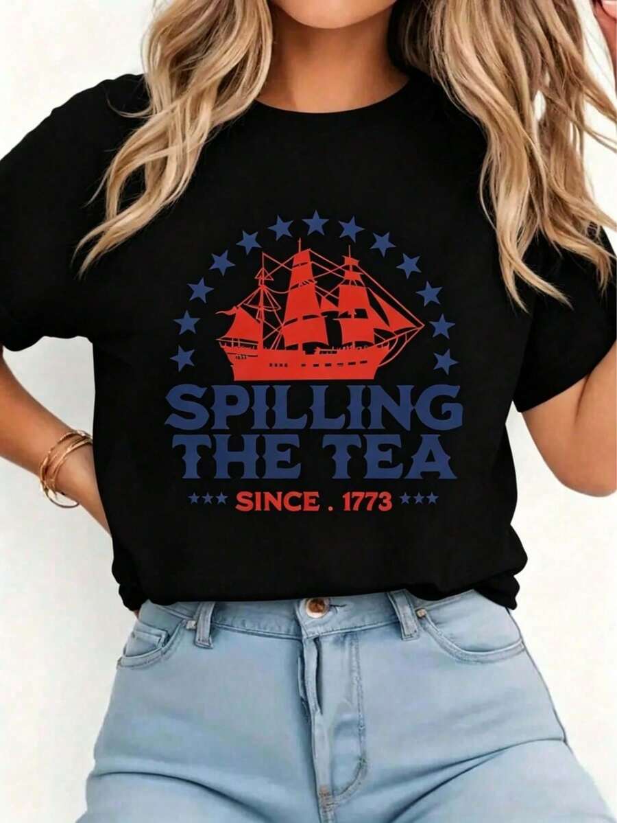 Women's-Shirt Funny 4th Of July Spilling Tea Since 1773 Fourth Of July,Summer Clothes Tops Women Graphic Tees,Selling Clothing Summer White TopsLoose, - Black - View 1