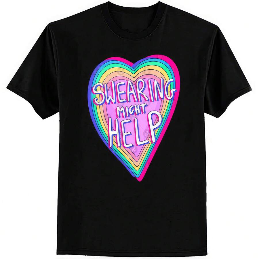 Funny T-Shirt With Sarcastic Humor For Adults: "Swearing Might Help Relieve Stress." Gag Gift. - Black - View 1