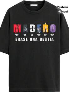 A Men's T-Shirt With The Slogan "Madero Era Se Una Bestia" For A Casual Style, Weighing 230 Grams. - Black - View 1