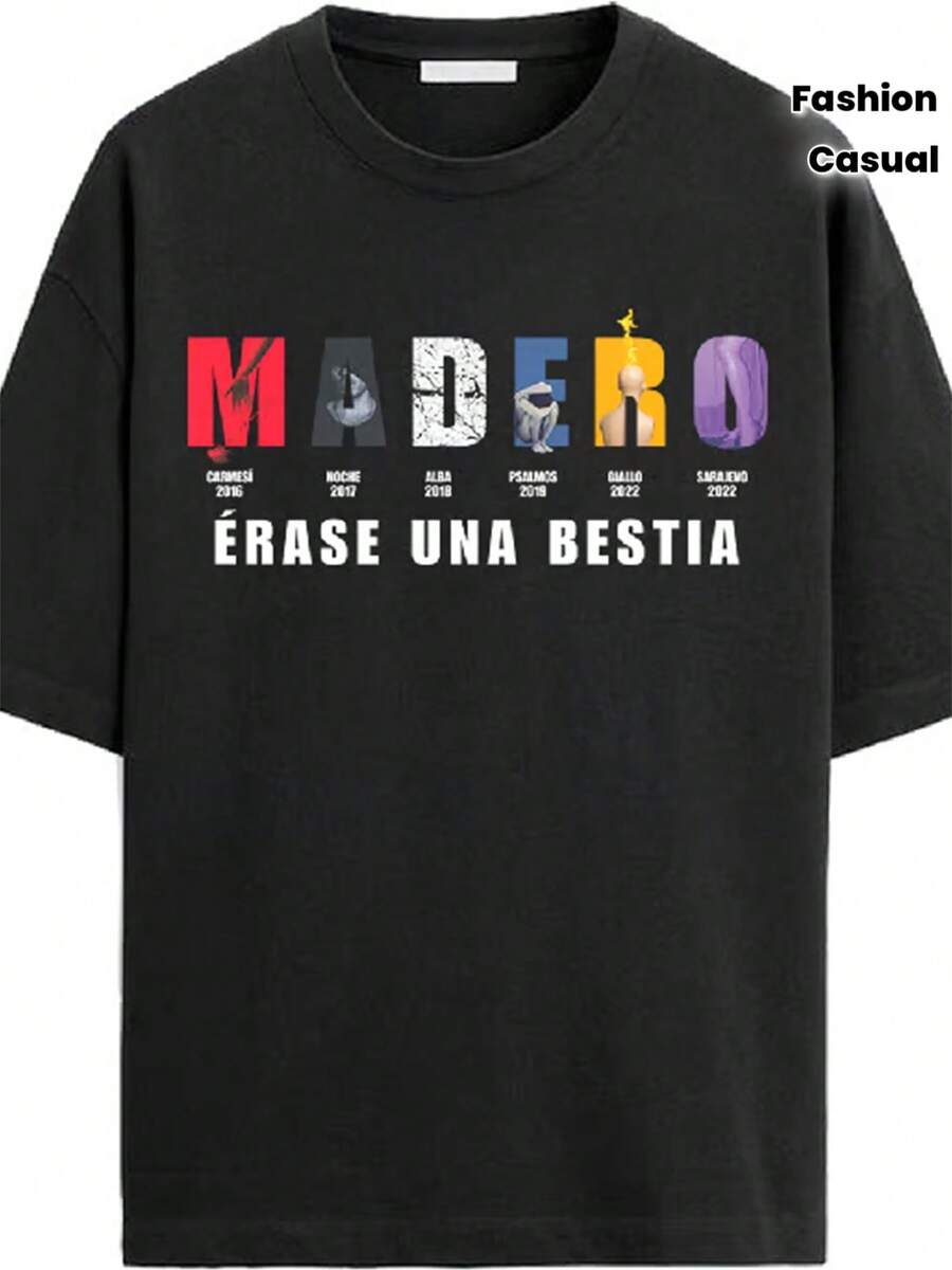 A Men's T-Shirt With The Slogan "Madero Era Se Una Bestia" For A Casual Style, Weighing 230 Grams. - Black - View 1