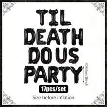 17件組哥德風婚禮派對裝飾氣球套組，含16英吋黑色「TIL DEATH Do Us Party」字母氣球，適用於訂婚婚禮派對、新娘婚前派對、準新娘派對裝飾、趣味單身女派對 - 彩色 - 查看 11