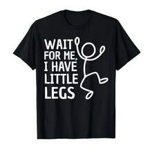 Warte auf mich, ich habe kleine Beine - Lustiges Strichmännchen-Motiv Rundhals-Kurzarm-T-Shirt für Damen, Sommer-Freizeitkleidung - x944-schwarz - Übersicht 1