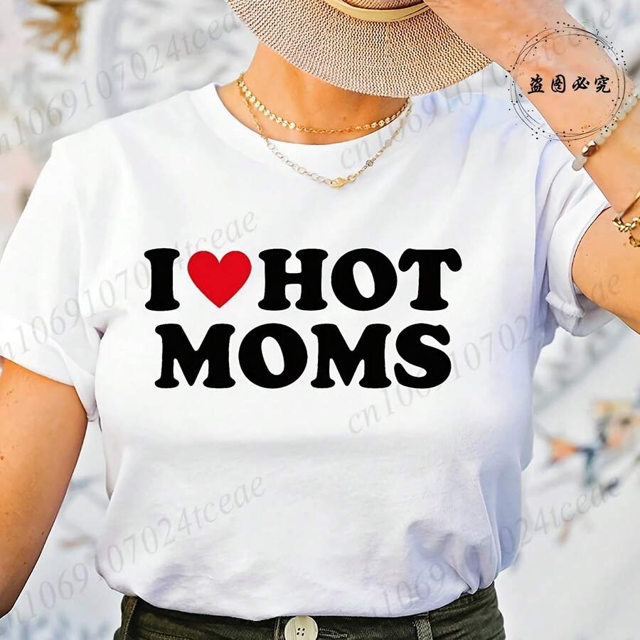 Camisetas estampadas I Love Hot Moms para mujeres, camiseta gráfica divertida I Love Hot Moms, manga corta, ropa de mujer, camisetas de moda de verano - forma - Ver 1