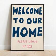 "Welcome Home" Wall Decor, "Please Leave By 9 PM" Printed Poster, Welcome Poster, Hallway Decorative Painting, Hand-Drawn Print, Hallway Decorative Poster, Funny Print - 777 - View 4