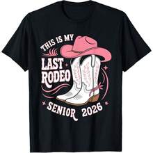 Senior 2026 My Last Rodeo Pink Cowgirl Hat Boots T-Shirt - Negro - Ver 8