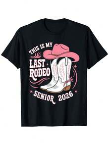 Senior 2026 My Last Rodeo Pink Cowgirl Hat Boots T-Shirt - Negro - Ver 1