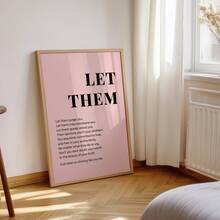 1 Stück rahmenloses "Let Them" rosa minimalistisches Schriftart inspirierendes Leinwandposter - positive Büro- & neutrale Wohnheim-Wanddekoration, Wohnzimmer, Schlafzimmer, Homeoffice Klassenzimmer, Raumdekoration Schlafzimmer, Drucke für die Wand, Poster, beste Geschenkwahl - Rosa und Schwarz - Übersicht 4