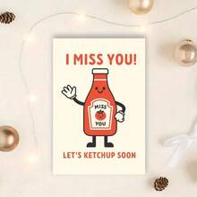 1pc Funny Ketchup "I Miss You" Card - "Let's Ketchup Soon" Punny Greeting Card With Envelope - 13x18cm - View 5