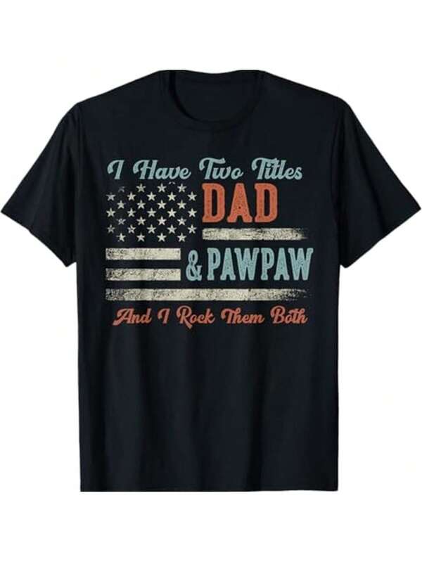 Love You Gift,I Have Two Titles Dad &Amp; Pawpaw I Rock Them Both - Pawpaw T-Shirt Tee ToP Men's Casual T-Shirt 100% Cotton, Men's Gift, Dad, Husband, Grandpa Black