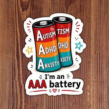 1 Stück - 3 Zoll Im An AAA Batterie lustiger Neurospicy Aufkleber für Laptops, Wasserflaschen, Notizbücher, Tassen für Studenten, Lehrer, Büroangestellte, Kreativesmitarbeiter, Pendler und alle, die mit Chaos und niedriger sozialer Batterie funktionieren - A - Übersicht 1