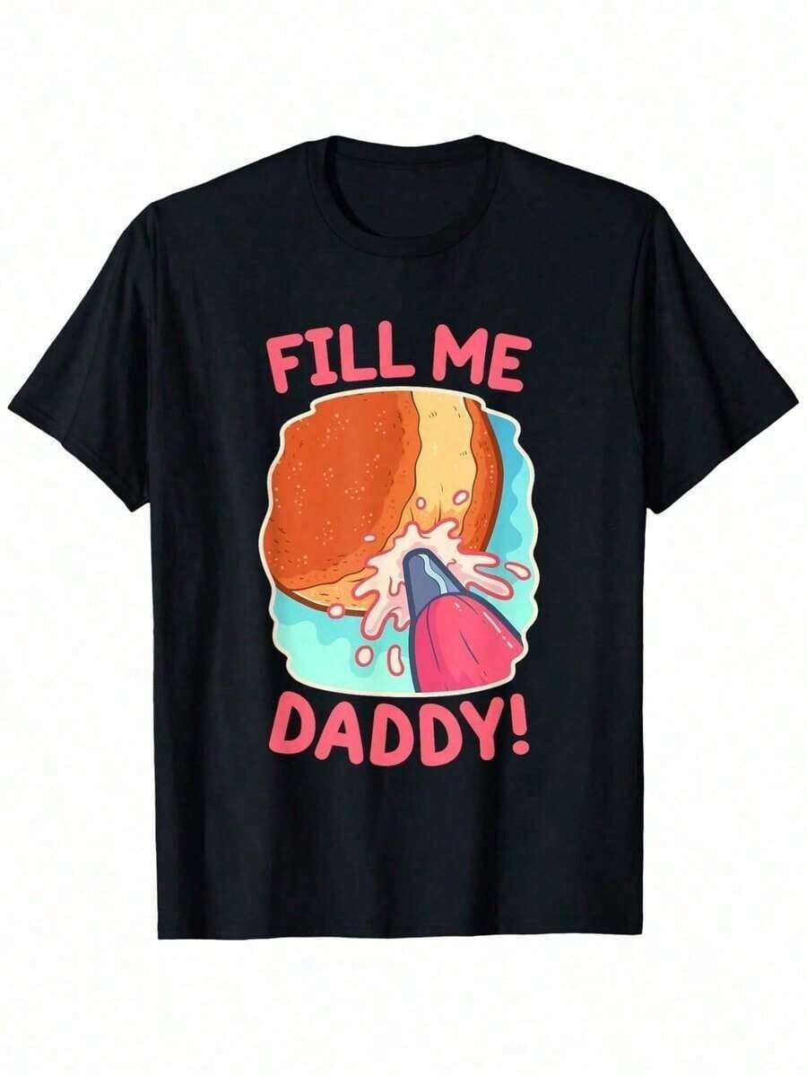 100% Baumwolle Y2K Locker geschnittenes Kurzarm-T-Shirt Unisex Lustiges Dirty Pun Fill Me Daddy Donut Freches Geschenk für Frauen T-Shirt Herren Rundhalsausschnitt Mod - Schwarz - Übersicht 1