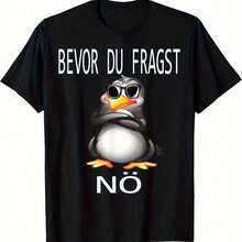 Camiseta Divertida con Texto en Alem£n de Pingino - "BEVOR DU FRAGST NO" Frase Graciosa con Pingino Animado y Gafas de Moda - Cuello Redondo Regular para Hombres y Mujeres - Lavable a M - Negro - Ver 2