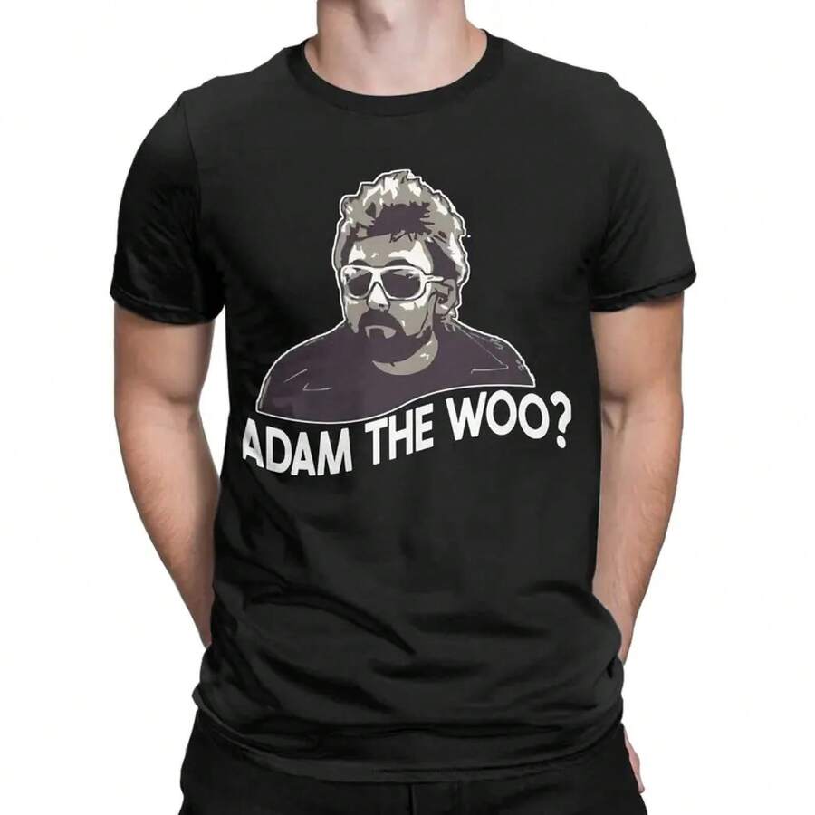 Camisetas Adam The Woo para hombres y mujeres, camisetas de algodón divertidas, cuello redondo, camiseta de manga corta, regalo de cumpleaños - 5 - Ver 1