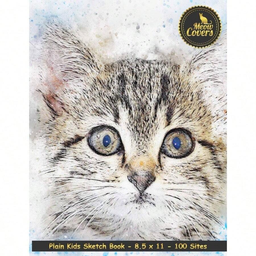 Meow Covers Plain Sketch Book - 8.5 X 11 - Sites: Notebook with Empty Paper - Colouring Book, Drawing, Painting Book, or Students - inicial - Ver 1