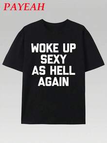 PAYEAH T-Shirt I Woke Up Sexy Like Hell Again (One Piece) 100% Cotton 220g Heavyweight Cotton T-Shirt - 黑色 - 查看 1