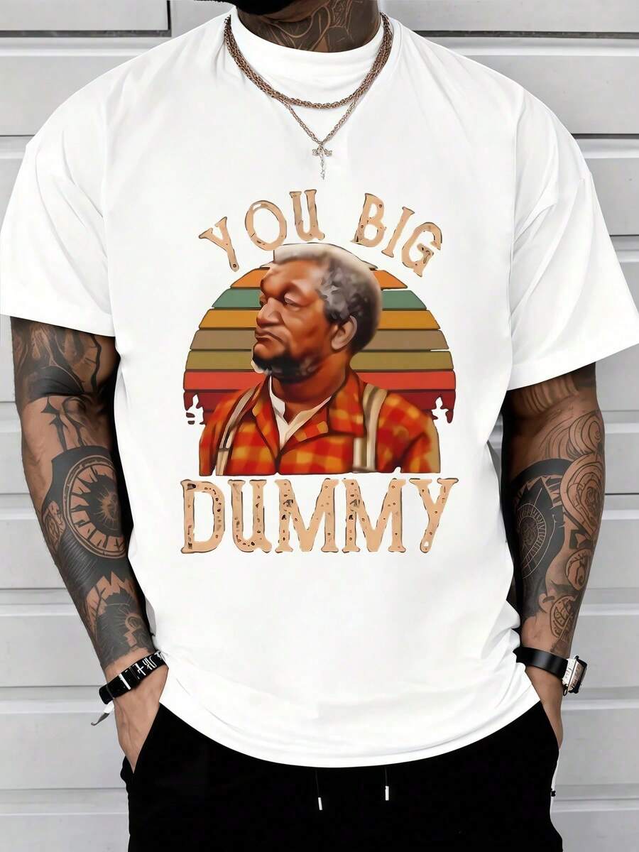 Playera casual para hombre 1Pcs You Big Dummy Portrait, camiseta de hombre estilo urbano,% algodón, estampado gráfico Y2K Swag, ropa retro para hombre,% algodón. - Blanco - Ver 1
