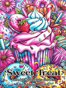 Sweet Nothing: Gambar-Gambar Makanan Penutup yang Lezat, Buku Mewarnai untuk Remaja, Latihan Kreativitas, Relaksasi, Hadiah untuk Pecinta Makanan, Pesta Ulang Tahun, Hadiah Kembali ke Sekolah, A4. - Grafiti yang Indah - View 7