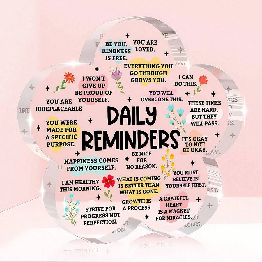 1pc Acrylic Flower-Shaped Inspirational Sign, Positive Affirmation Decor, Suitable For Office Desk, Dorm, Bedroom, Perfect Gift For Female Friends And Family - Style 1 - View 1