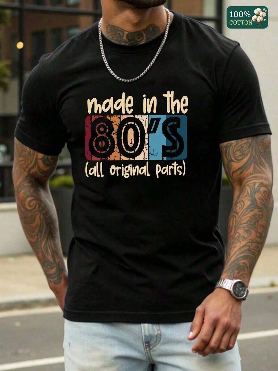 Camiseta unisex de manga corta y cuello redondo 100% algodón con estampado "Hecho en los 80 (todas las piezas originales)" - Nostalgia de los 80 - Camiseta de verano para hombre - Tela suave - Negro - Ver 1