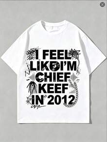 100% Cotton I Feel Like I'm Chif Kef  In 2012 GrPrint Tshirt Male Funny Meme T-Shirt Summer Men  Hip Hop - 白色2 - 查看 1