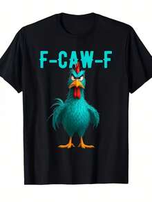 Camiseta Divertida de Pollo F-Caw-F y Gallo Enojado - Adecuada para Ropa Casual - Camiseta de Cuello Redondo Lavable a Máquina con Eslogan FCAWF, Estampado Humorístico de Aves, Para Todo el - Multicolor - Ver 1