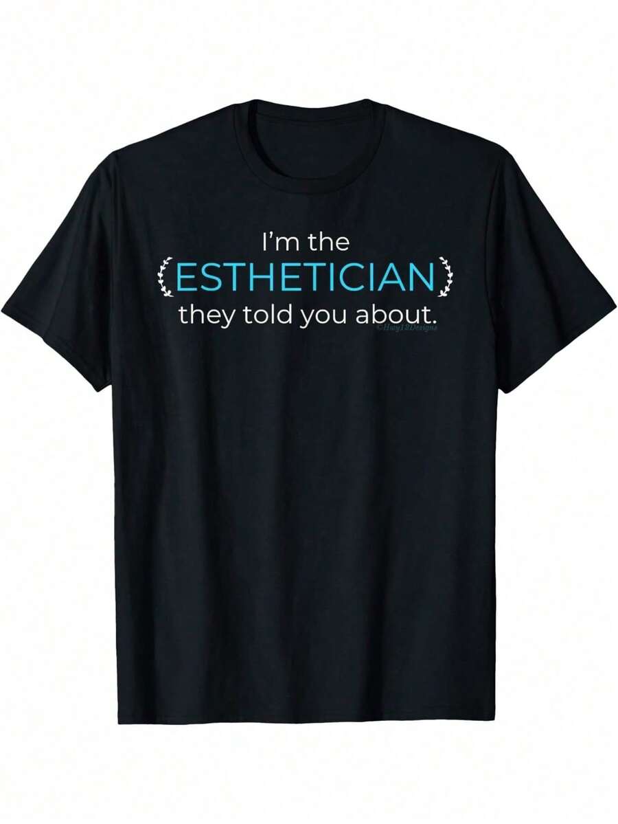 Men's Short-Sleeved T-Shirt, New 2026 Fashion, 'I'm The Beautician You've Been Told About' - 100% Cotton, Soft And Breathable, With A Striking White And Blue Slogan Print. - 黑色 - 查看 1