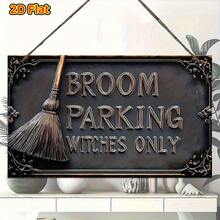2D Plano - 1 pieza Placa de madera con diseño gráfico impreso, Placa de pared de madera, Estilo vintage "Solo estacionamiento de escoba de bruja". Esta decoración rústica de Halloween presenta un diseño de sombrero de bruja y escoba, con una apariencia similar a la madera, adecuada para el hogar, bar, cafetería - Negro y gris - Ver 7