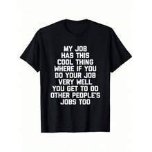 Cross-Border European Size. My Job Has This Cool Thing...Funny Office Saying - Black - View 1