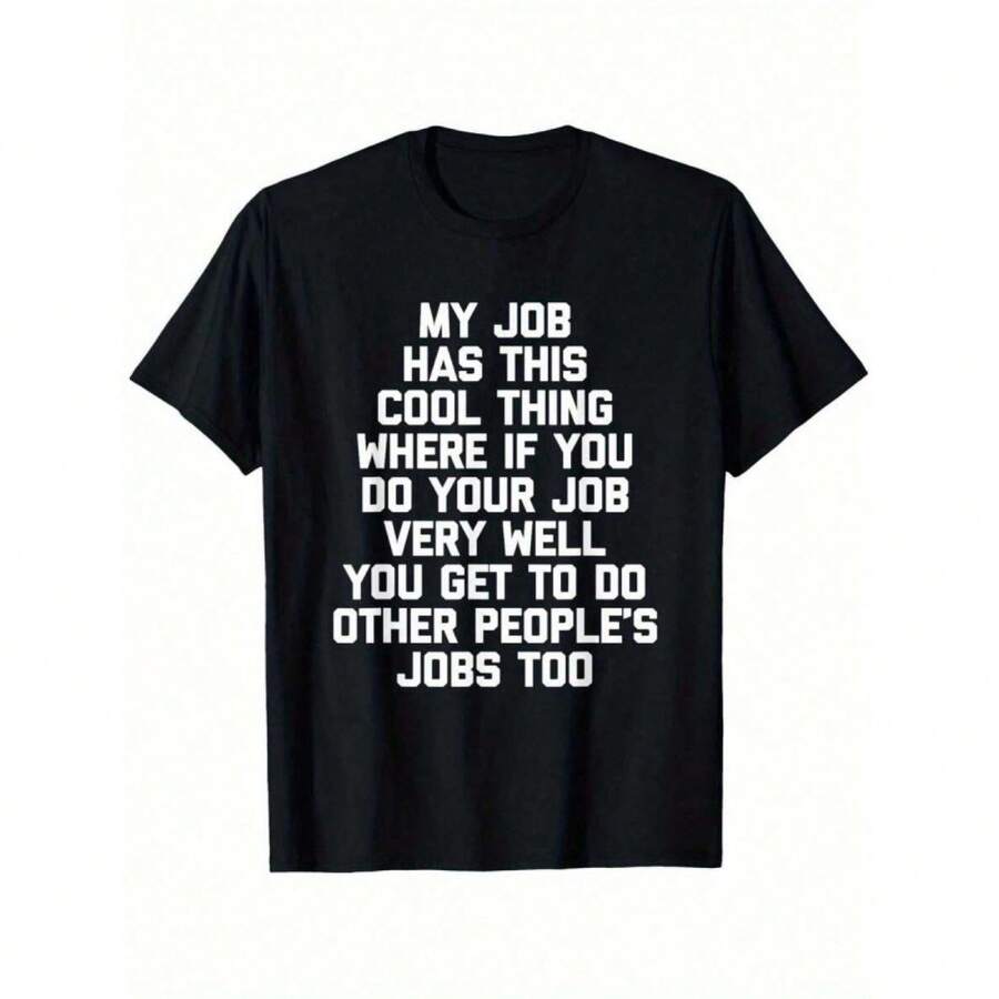 Cross-Border European Size. My Job Has This Cool Thing...Funny Office Saying - Black - View 1