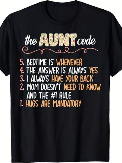 Fun Auntie Code T-Shirt, Printed With Auntie Rules, And Loose Fit T-Shirt, Suitable For Family Gatherings, Birthday Christmas Gift For Aunt,
