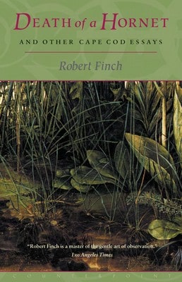 La muerte de un avispón y otros ensayos de Cape Cod (Tapa blanda) de Robert Finch