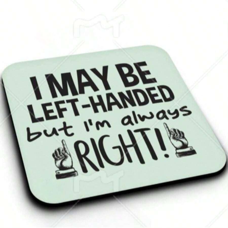 1/2pcs Funny Left-Handed Slogan Square Wooden Coasters I MAY BE LEFT-HANDED BUT I'M ALWAYS RIGHT Humorous Left-Handed Pattern Heat-Resistant Non-Slip Coasters Coffee Mug Desk Decor Pad Creative Gift For Lefties - Multicolor - View 1