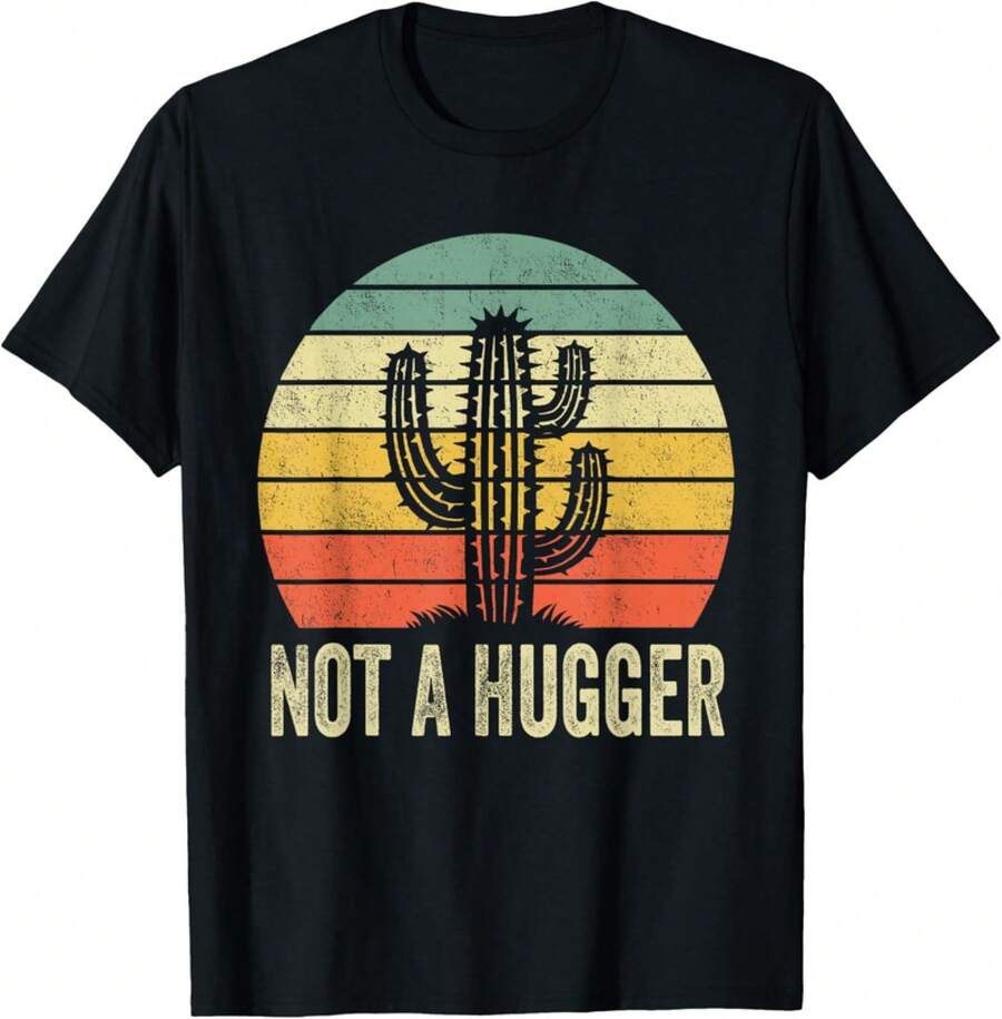 Not A Hugger Shirt Funny Vintage Cactus Sarcastic Tee T-Shirt - 黑色 - 查看 1