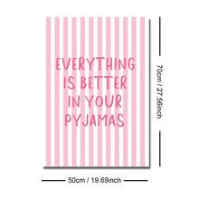 1 Stück gerahmt/ungerahmt "Alles ist besser in deinem Pyjama" lustiges Zitat Leinwand Poster süße rosa Streifen Wandkunst Muster Mädchenzimmer Ästhetik Dekoration funky Scroll Gemälde für Wohnheim, Wohnzimmer, Schlafzimmer, moderne Heimdekoration - A - Übersicht 16