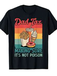 Top pickLocalFunny Dad Tax Making Sure It's Not Poison Retro Father's Day Funny Crew Neck Tee with Stylish Print Casual & Comfortable Travel Clothing for Fashion Enthusiasts Ideal for Summer - Multicolor - Ver 1