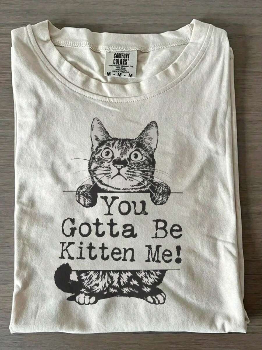 Funny Kitten Pun Tee, You Gotta Be Kitten Me Slogan, Vintage Tabby Cat Print, Casual Summer Crew Neck Short 100% Cotton - 白色4 - 查看 1