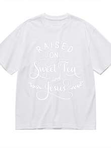 Faith Quotes Raised On Sweet Tea And Jesus T-Shirt For Women Men Cotton Short Sleeve Crew Neck Graphic Top Tee - 白色 - 查看 1