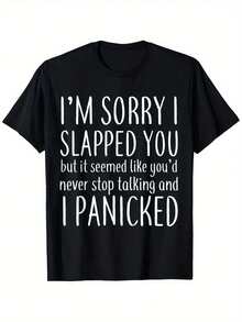 Top pickLocalMen's "I'm Sorry I Slapped You" Humor Graphic T-Shirt - 100% Cotton Black Casual Tee with Bold White Text, Regular Fit Short Sleeve, Machine Washable, Perfect Gift for Adults, E - Multicolor - Ver 1