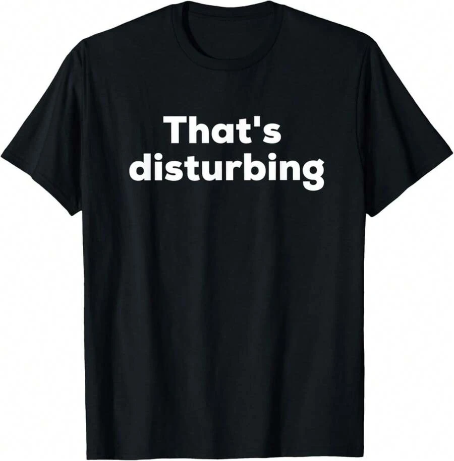 That3;S Disturbing Funny Sarcastic T-Shirt - 黑色 - 查看 1