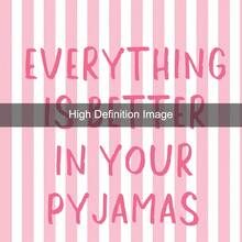 1 Stück gerahmt/ungerahmt "Alles ist besser in deinem Pyjama" lustiges Zitat Leinwand Poster süße rosa Streifen Wandkunst Muster Mädchenzimmer Ästhetik Dekoration funky Scroll Gemälde für Wohnheim, Wohnzimmer, Schlafzimmer, moderne Heimdekoration - A - Übersicht 8