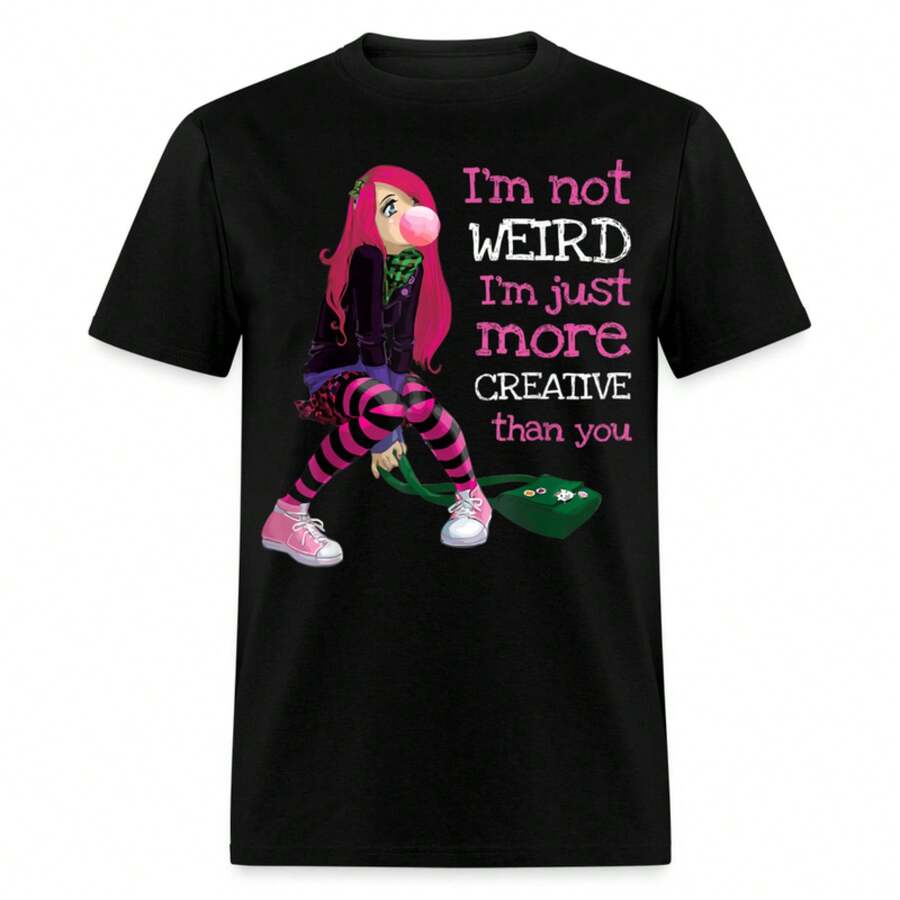 Im Not Weird Im Just More Creative Than You Shirt Anime Manga Lover T-Shirt - 黑色 - 查看 1