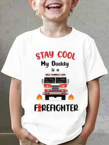 Summer Fashion Short Sleeve T-Shirt For Kids "STAY COOL My Daddy Is A FIREFIGHTER" With Fire Truck Cartoon Print, Casual Outdoor Top NY-DX9673 - 白色 - 查看 1