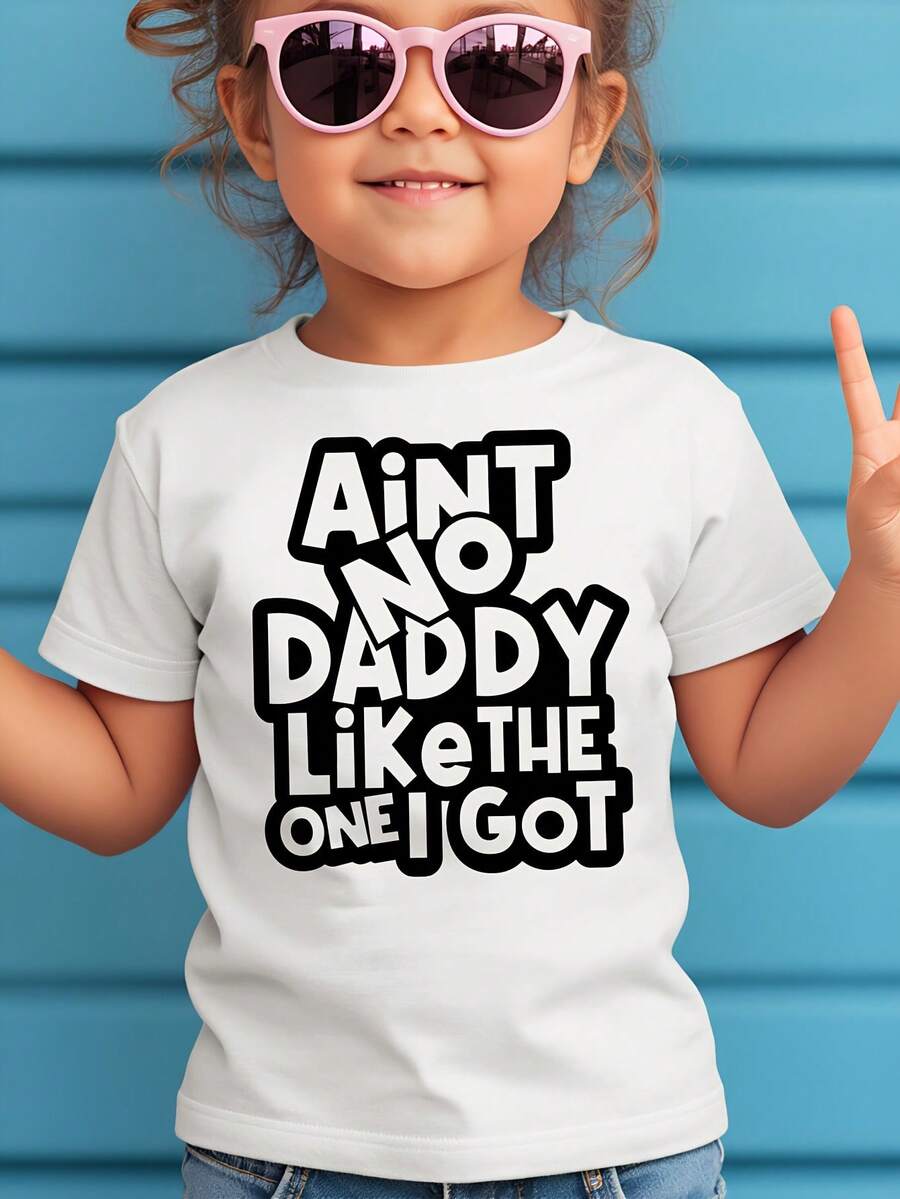 Girl's T-Shirt With The Print Of The Phrase "There's No Dad Like The One I Have", Modern, Novel, Comfortable And Versatile. - 白色 - 查看 1