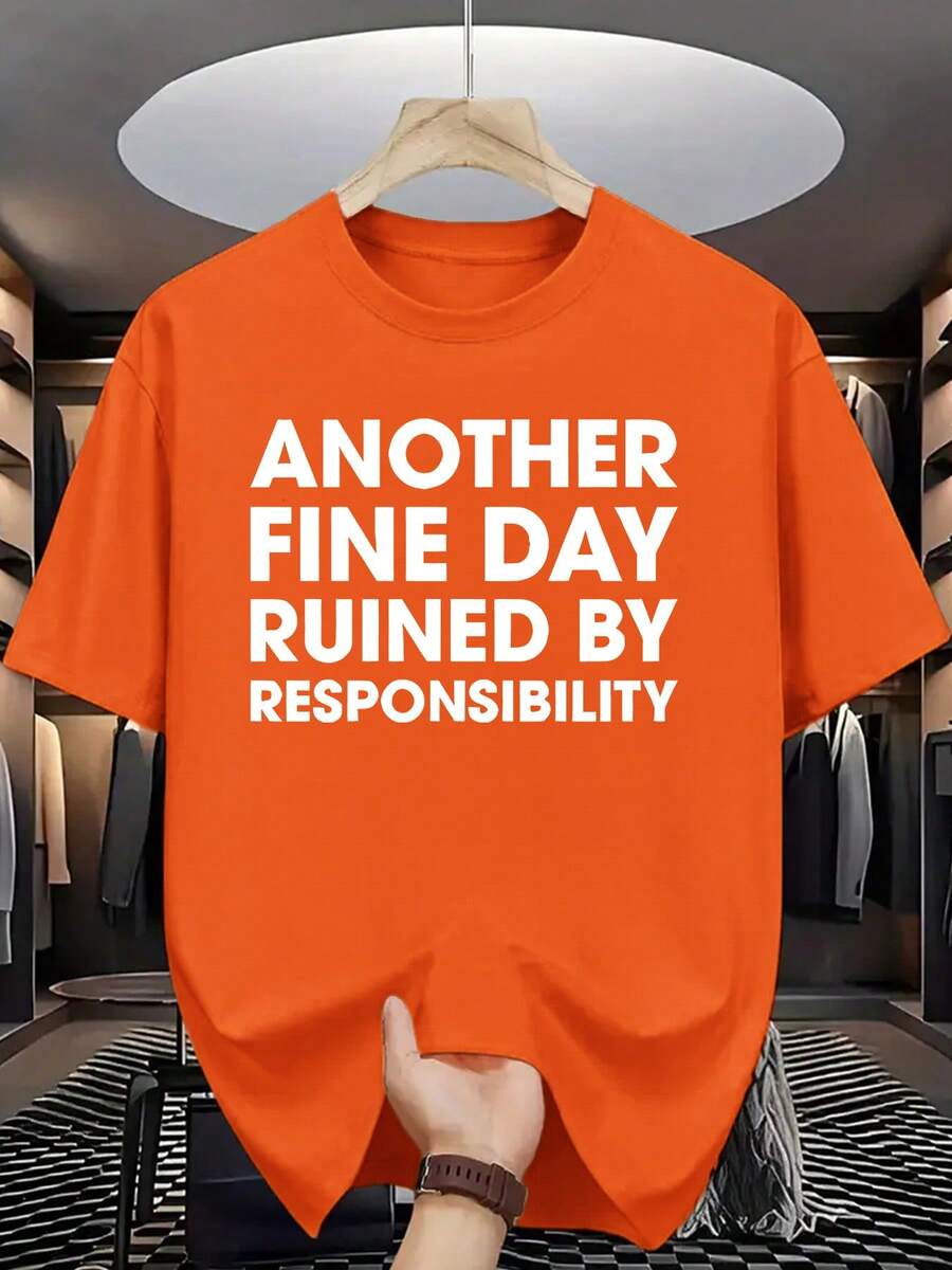 "Otro hermoso día arruinado por la responsabilidad" - Camiseta de cuello redondo para hombre, diseño con un eslogan simple y divertido, adecuada para uso casual diario. - Naranja - Ver 1