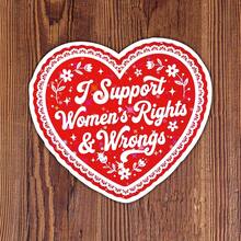 3 Inch "I Support Women's Rights And Mistakes" Sticker, Empowering Inspirational Quote Decal, Suitable For Laptops, Water Bottles, Notebooks, Cups, Ideal For Students, Teachers, Office Workers, Creative Professionals, Retail Workers And Those Who Love Bold Women's Power - A - View 1