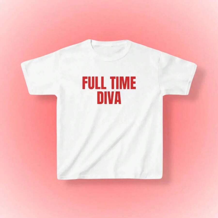 Full Time Diva Baby Tee, Y2K/90s Style, 2000s, Cropped Tee, Iconic Slogan, 00s Fashion, Funny Gifts. Cute White Summer Tee, Clothing, Casual Wear, Comfortable Tees - 白色 - 查看 1