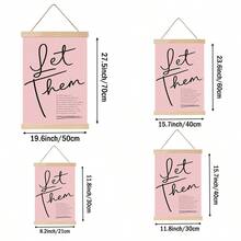 1pc Let Them Quote Wall Art Minimalist Inspirational Canvas Print Paintings|Aesthetic Pink Motivational Wall Decor For Bedroom,Living Room Or Office,Self Love Affirmation Poster,Mental Health Gift For Her,Unframed,Wooden Hanging Scroll Or Framed - Quote - View 8