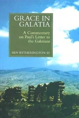Pre-Owned Grace In Galatia: A Commentary On Paul's Letter To The Galatians (Paperback) By Ben Witherington - Single Book - View 1