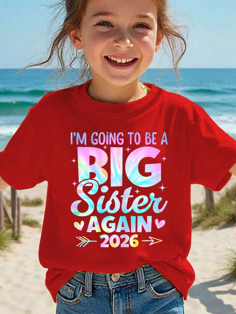 Girls' Short-Sleeved T-Shirt, Summer Fashion, With Laser-Engraved Letter Print "I Want To Be The Big Sister Again 2026", Versatile Casual Top NY-DX8994 - 紅色 - 查看 1