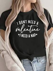 1 Cute Valentine's Day T-Shirt For Women, Made Of Soft Polyester, Round Neck, Casual Short Sleeves, Printed With The Funny Slogan "I Don't Need A Lover, I Need A Nap", Suitable - 黑色 - 查看 1